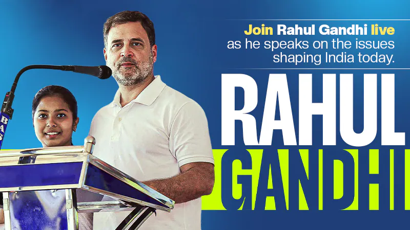 Rahul Gandhi — Live